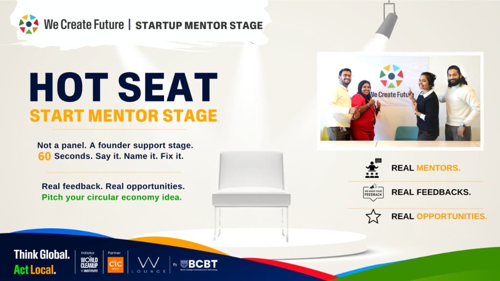 We Create Future Startup Mentor Stage — Hot Seat: founder support stage, 60 seconds, real mentors and feedback.